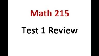 Math 215 Solutions for Test 1 Review
