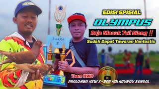 EDISI‼️OLYMPUS CCnya DOOR MASUK TALI SULIT DIKEJAR PRALOMBA LAPAK NEW X-BER KALIWUNGU KENDAL