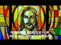 Funeral of Richard Hugh Sanders (1936-2021)