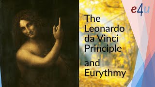 The Leonardo da Vinci Principle. Technology and Arts, Eurythmy and HSP