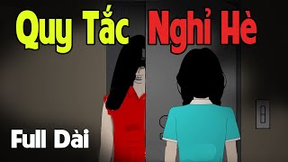 (Full Version) Quy Tắc Nghỉ Hè Đông Và Đừng Nhìn Ra Ngoài Cửa Sổ | Gấu Sợ Hãi TV