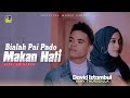 Lagu Minang Terbaru 2021 - David Iztambul Ft Vany Thursdila - Bialah Pai Pado Makan Hati