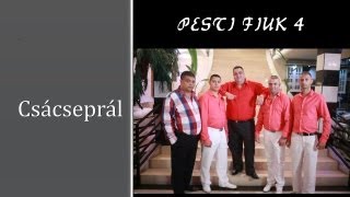 Pesti Fiúk 4 - Csácseprál- -ZGSTUDIO Official