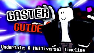 Gaster Guide U0026 Showcase Undertale A Multiversa Doovi