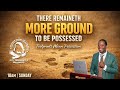 There remaineth more ground to be possessed (Footprints mean possession)...Rev Dr N. Ngwenya