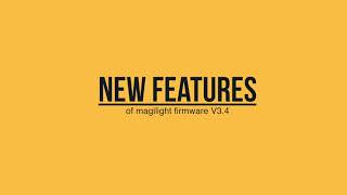 New features of Magilight firmware3 4