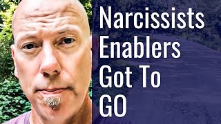 Get Rid Of Narcissists Enablers
