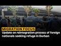 Update on reintegration process of foreign nationals seeking refuge in Durban