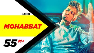 Kambi | Mohabbat (Official Video) | New Song 2018 | Speed Records