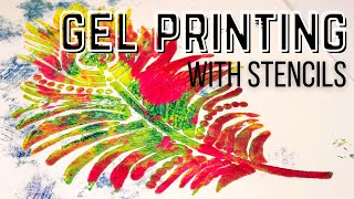 Gel Printing with Stencils and Masks | Step by Step Tutorial for Unique Monoprints
