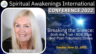 5 NDEs: Bliss and Post-Traumatic Stress, Soul Retrieval, & a Healing STE Miracle. Dr. Yvonne Kason