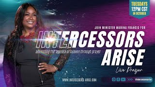 INTERCESSORS ARISE PRAYER | 10.1.24