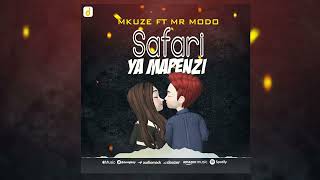 Mkuze Ft Mr.Modo - Safari Ya Mapenzi (Official Audio)