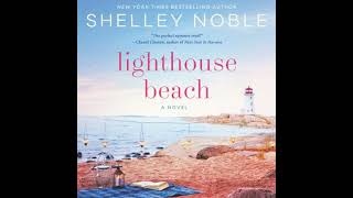 Lighthouse Beach: A Novel by Shelley Noble