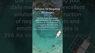 Remove All Negative Blockages, 396 Hz, Let Go of Fear Guilt Regret, Meditation Music