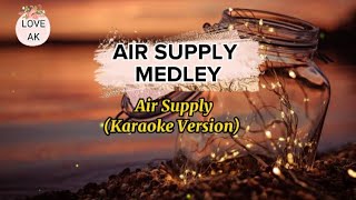 AIR SUPPLY MEDLEY by AIR SUPPLY (Karaoke Version)  #karaoke #AirSupply #karaokehits