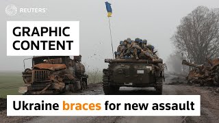 GRAPHIC CONTENT: Ukraine braces for new assault