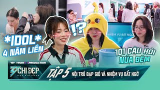 NỘI TRÚ CHỊ ĐẸP! Misthy Thể Hiện Tình Cảm Với Idol - Các Chị Em NÁO ĐỘNG Với Nhiệm Vụ Lúc NỬA ĐÊM