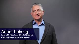Communications Excellence - Meet Adam Leipzig | UC Berkeley Executive Education