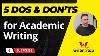 5 Dos and Don’ts for Academic Writing