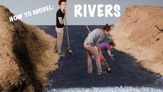 How to Model Rivers