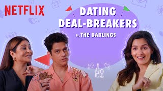 Dating Red Flags Ft. Alia Bhatt, Vijay Varma, Shefali Shah | Darlings | Netflix India