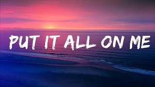 Ed Sheeran - Put It All On Me (Lyrics) feat. Ella Mai | Lyrics Video (Official)