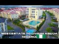 Inside the best estate to live in Abuja Nigeria ( brains and hammers life camp Abuja )