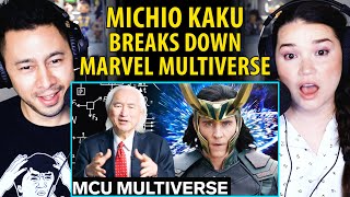 Loki & Avengers Endgame Multiverse Based on Real Physics?! | Michio Kaku | Reaction | MCU | Theories
