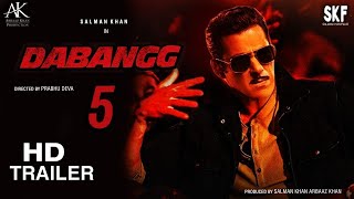 Dabangg 5 | 31 Interesting Facts | Salman Khan | Sonakshi Sinha | Arbaaz  | Prabhu Deva | Action