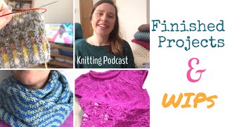 Let’s Chat about Knitting Ep.11 | Finished Projects, WIPs and other things Podcast | TeoMakes