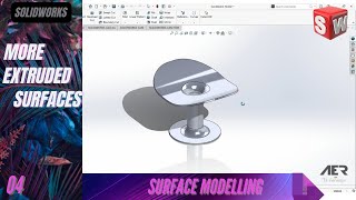 More Extruded Surfaces | Surface Modelling | Solidworks Tutorial | Stage #04 Eng - AER Int.