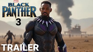 BLACK PANTHER 3 - First Trailer | Will Smith | Marvel Studios (2026)