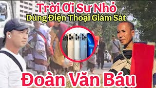 Bất Ngờ Các Sư Nhỏ Được Ủng Hộ Dùng Điện Thoại Giám Sát Anh Báu Để Báo Tin Thầy Ngỡ Ngàng