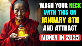 Cleanse Your Neck with THIS on January 8th to Unlock WEALTH and PROSPERITY | Buddhist Teachings