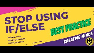 Stop Using If Else | Best Practices