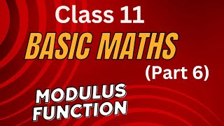 Basic maths(Part6)||Modulus function|| jee mains &advanced