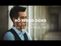 CÒN LẠI GÌ KHI ANH VẮNG EM - Hồ Trung Dũng [Official Music Video]