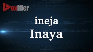 How to Pronunce Inaya in French - Voxifier.com