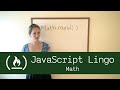 JavaScript Lingo: Math