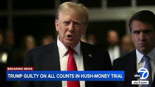Donald Trump makes history as jury convicts in hush-money case