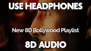 Latest Bollywood 8D Songs Playlist 2020 - 8D select