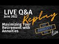 Maximizing Your Retirement with Annuities - Live Q&A with Stan The Annuity Man