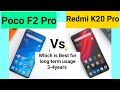 Poco f2 pro vs redmi k20 pro which is best to buy