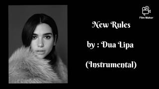 Dua Lipa - New Rules (Instrumental with Lyrics)