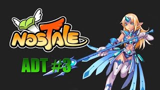 Nostale | ADT #3 ! Ma mage pgmdelamor