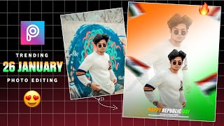 26 January Photo Editing 2025 | Republic Day Photo Editing | Picsart Photo Editing 26 January 2025