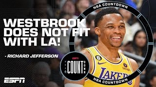 Russell Westbrook DOES NOT FIT with the Lakers - Richard Jefferson | NBA Countdown
