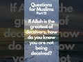 quran 3 54 or how do you trust a deceiver questions for muslims