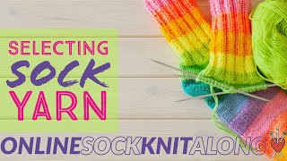 Selecting a Sock Yarn